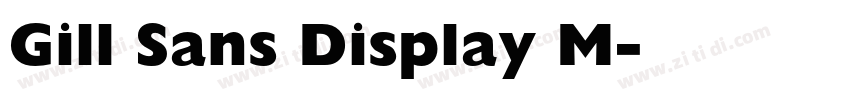 Gill Sans Display M字体转换